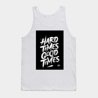 Hardtimes Goodtimes Tank Top